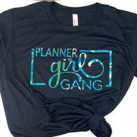 Foiled Planner Girl Gang T-Shirt