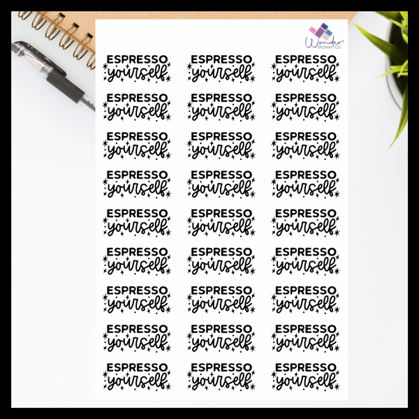 Espresso Yourself Quote Sticker Sheet